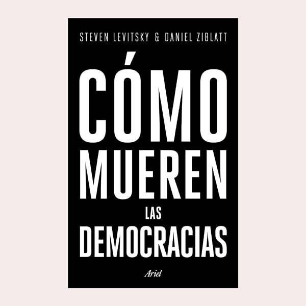 libro como mueren las democracias