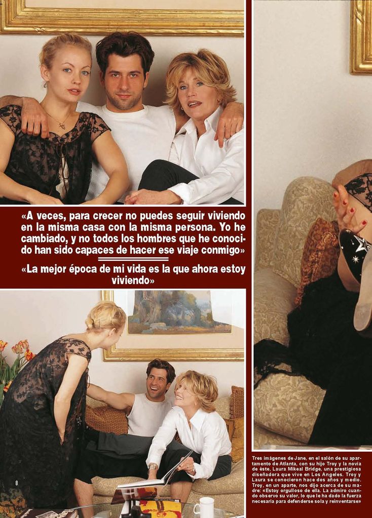 Pdf. Hola 2960. Mayo 2001. Jane Fonda con su hijo Troy Garity y su novia, la diseñadora Laura Mikeal Bridge, en su casa de Atlanta.