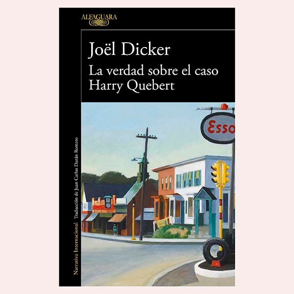 libro joel dicker la verdad sobre el caso harry quebert