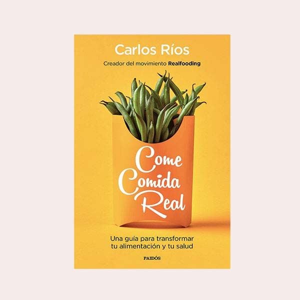 libro de realfood carlos rios