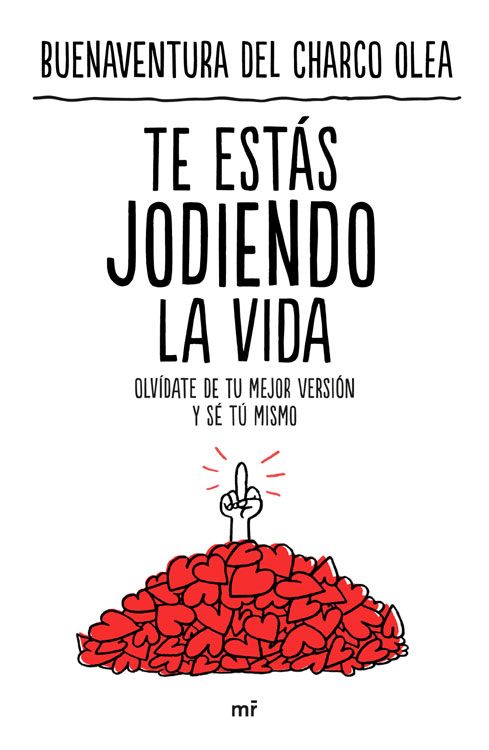 portada libro Te estás jodiendo la vida