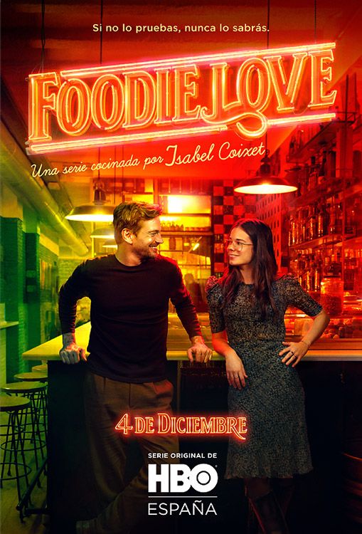 'Foodie Love', la serie española de la temporada: una carta de amor al romance y la comida