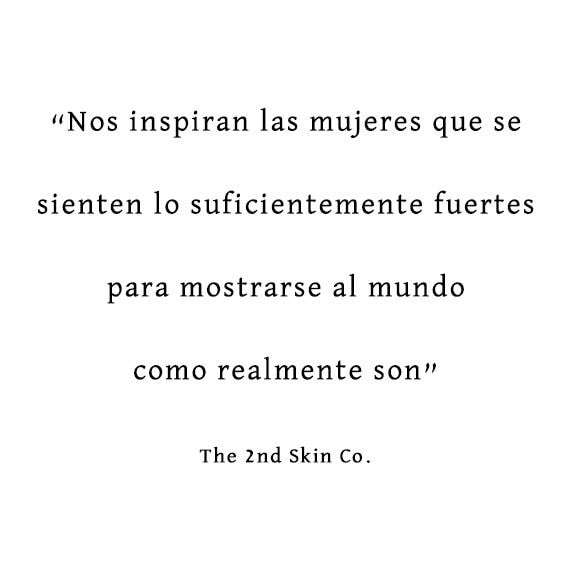 frases inspiradoras 2nd skin 2a