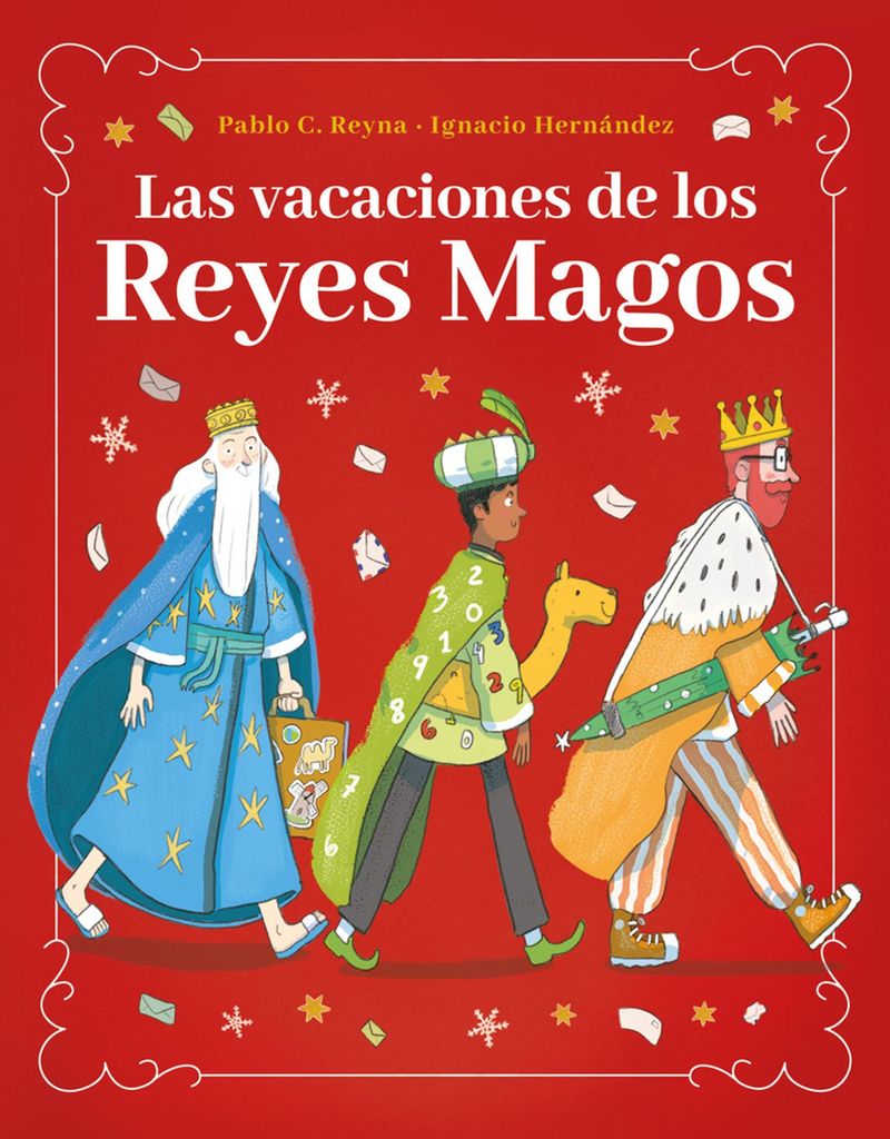 las vacaciones de los reyes magos de pablo c reyna ediciones duomo 