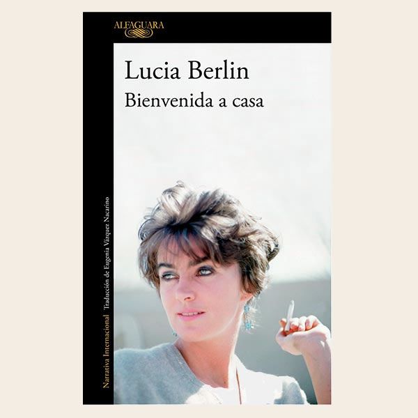 BIENVENIDA A CASA DE LUCÍA BERLÍN