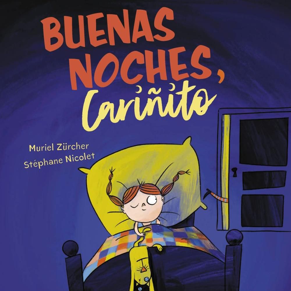 ‘Buenas noches, cariñito’, de Muriel Zürcher y Stéphane Nicolet (Hachette Héroes)