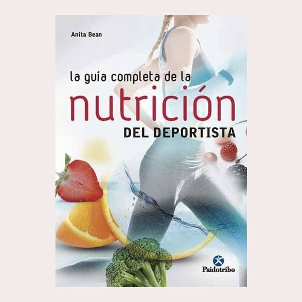 la guia completa de la nutricion del deportista