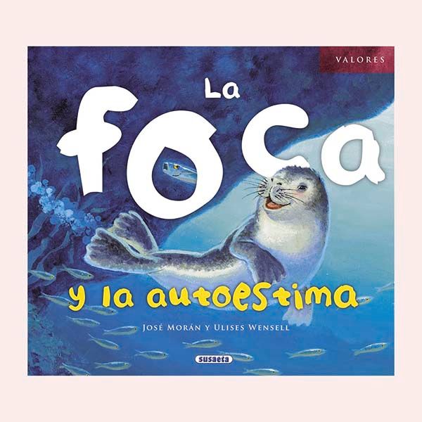 libro la foca y la autoestima