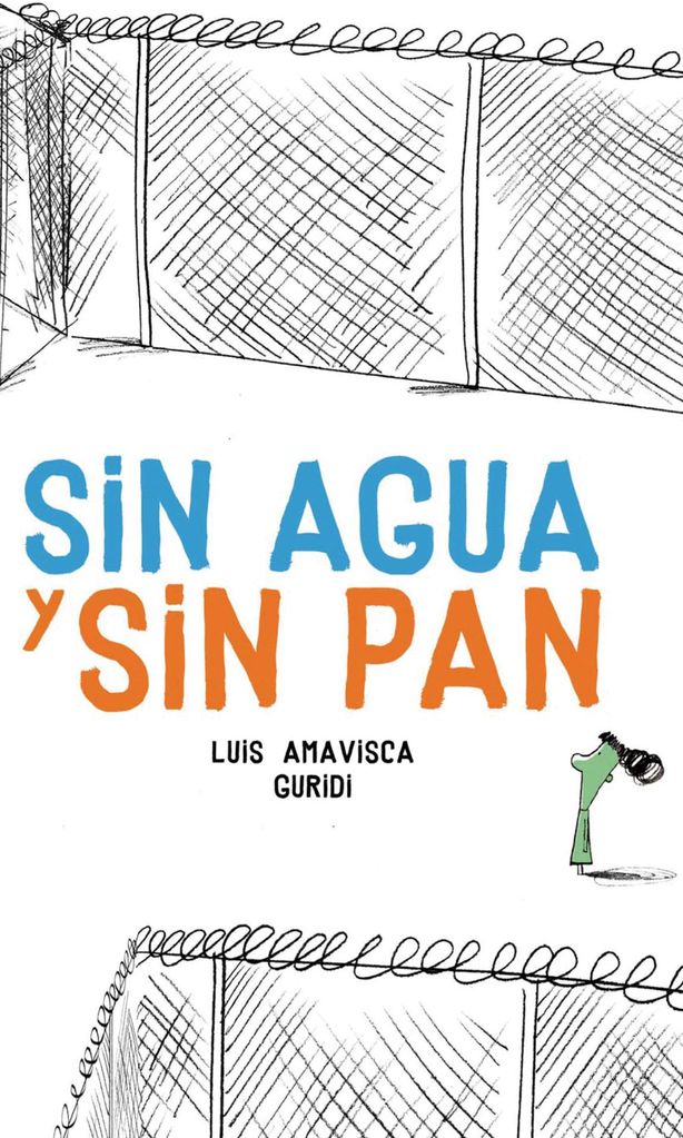 sin agua y sin pan de luis amavisca y guridi ed nubeocho 