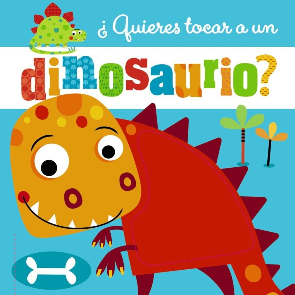 quieres tocar a un dinosaurio de vv aa bru o 