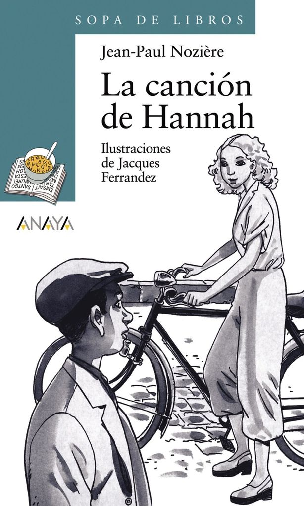 la canci n de hannah de jean paul nozi re anaya infantil 