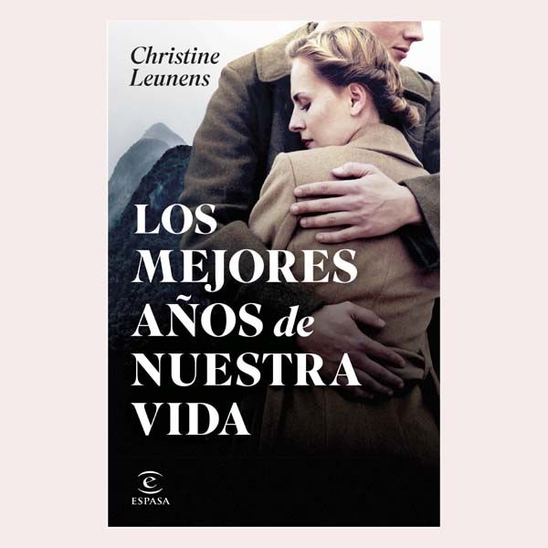 libro los mejores anos de nuestra vida