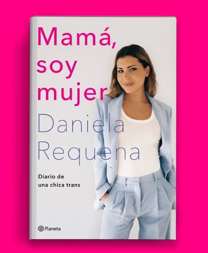 'Mamá, soy mujer', de Daniela Requena 