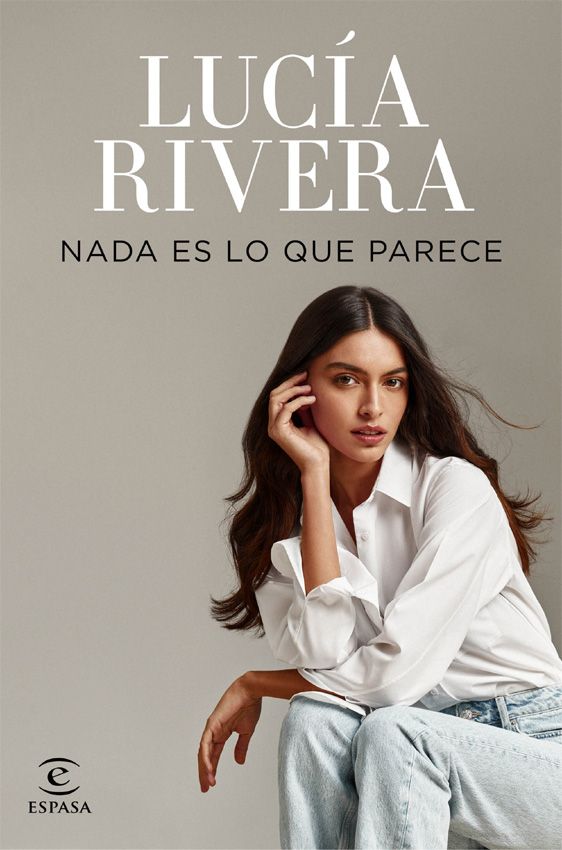 Nada es lo que parece, el debut como escritora de Lucía Rivera