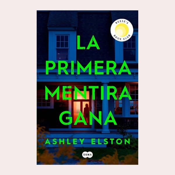 'La primera mentira gana', de Ashley Elston