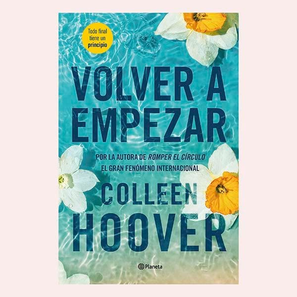 libro volver a empezar colleen hoover