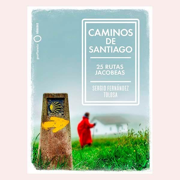 libro caminos de santiago rutas jacobeas