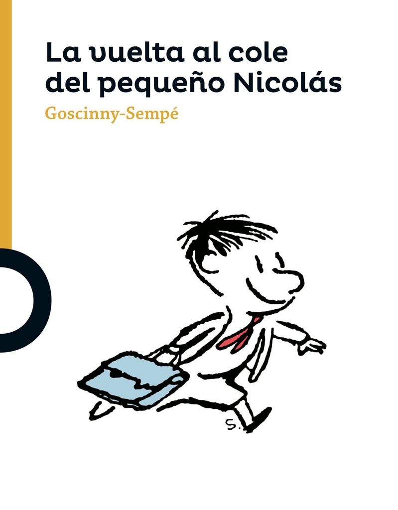 la vuelta al cole del peque o nicol s de ren goscinny y jean jaques semp loqueleo santillana 