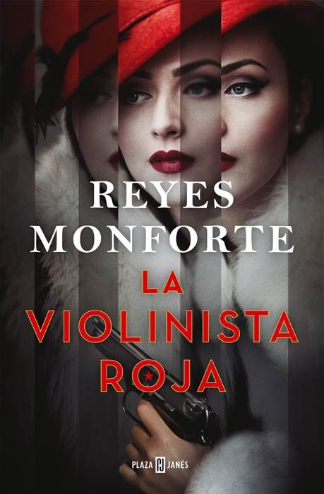 La violinista roja, de Reyes Monforte (Ed. PlazaJanés)