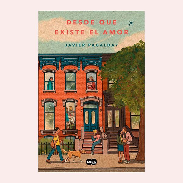 'Desde que existe el amor', de Javier Pagalday