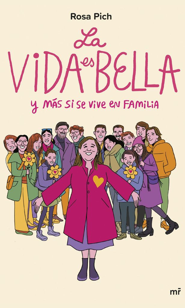 Libro \'La vida es bella\', de Rosa Pich (Espasa)