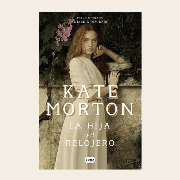 LA HIJA DEL RELOJERO DE KATE MORTON