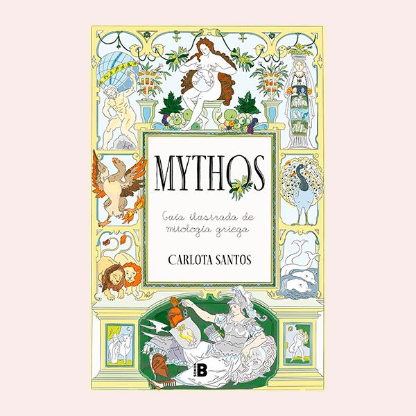 'Mythos: Guía ilustrada de mitología griega', de Carlota Santos