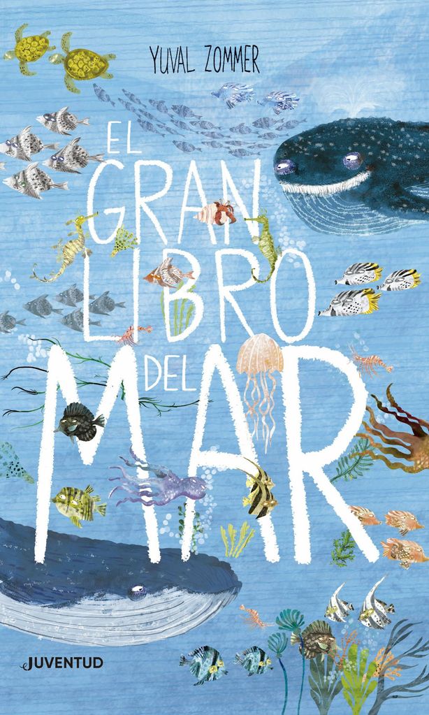 el gran libro del mar de yuval zommer editorial juventud 