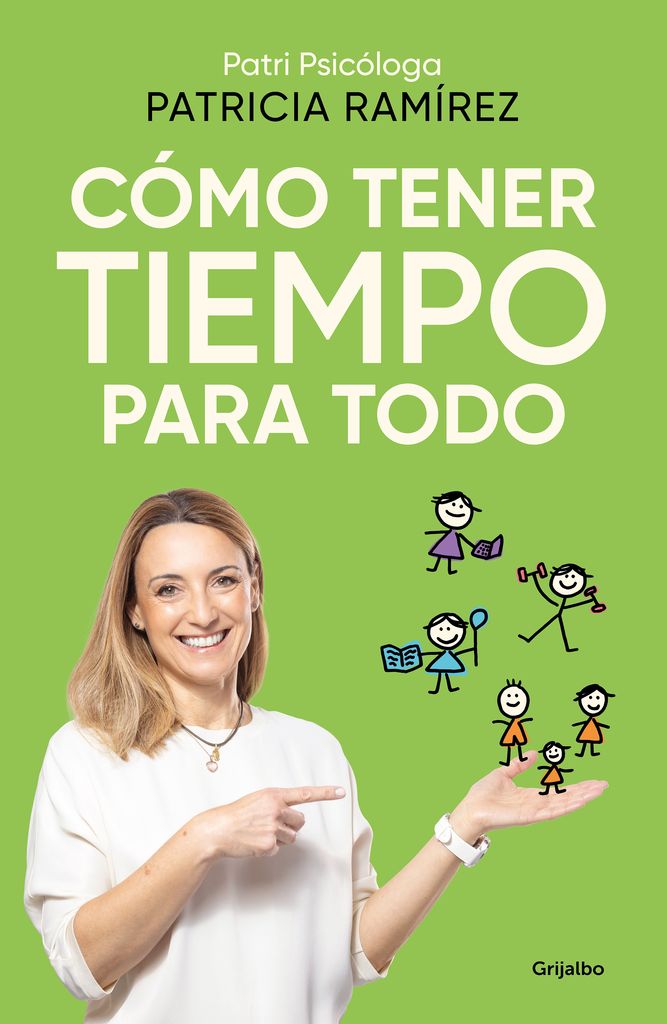 Cómo tener tiempo para todo, de Patri Psicóloga