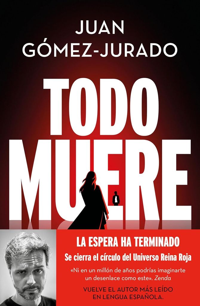 Todo muere de Juan Gómez-Jurado