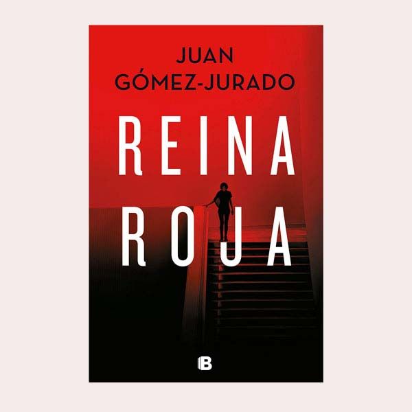 'Reina roja', de Juan Gómez-Jurado