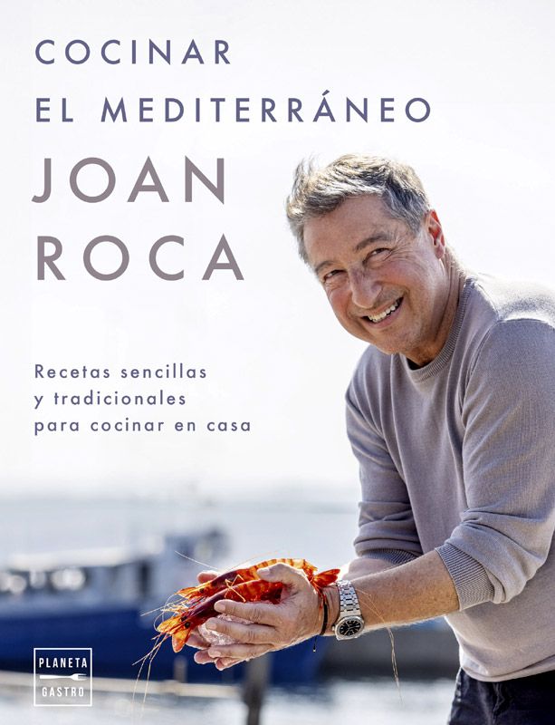 Libro de Joan Roca 'Cocinar el Mediterráneo'