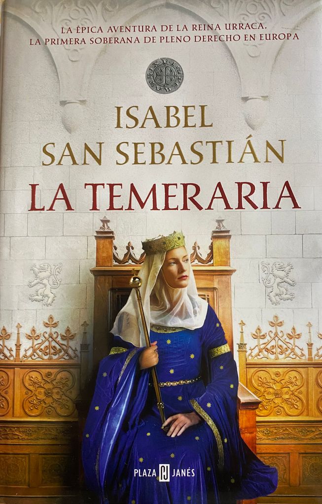 Isabel San Sebastián nos presenta su novela La Temeraria