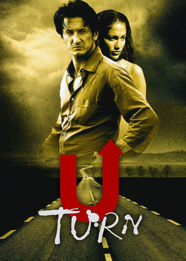 Cartel de U-Turn, Giro al infierno, una de las películas más valoradas de Jennifer Lopez, donde la vermos junto a Sean Penn.