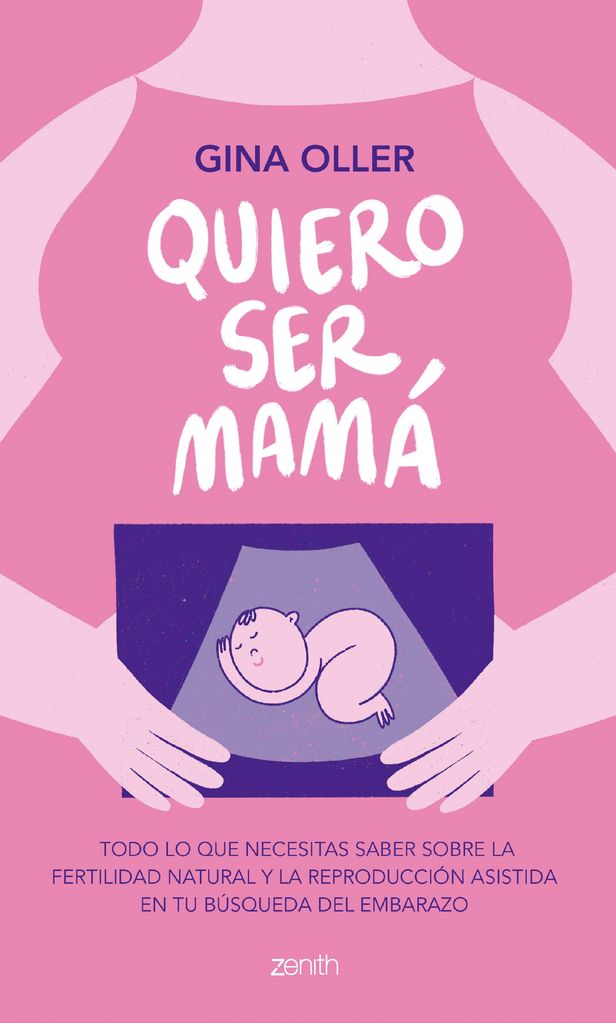 Libro \'Quiero ser mamá\'