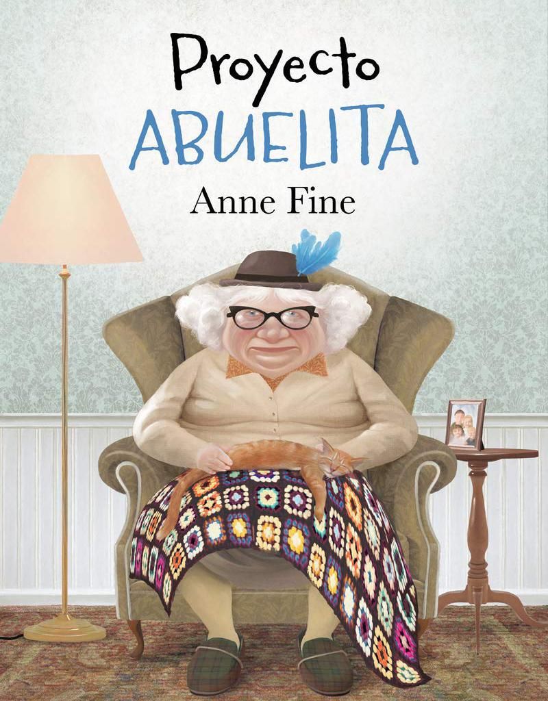 proyecto abuelita de anne fine n rdica libros 