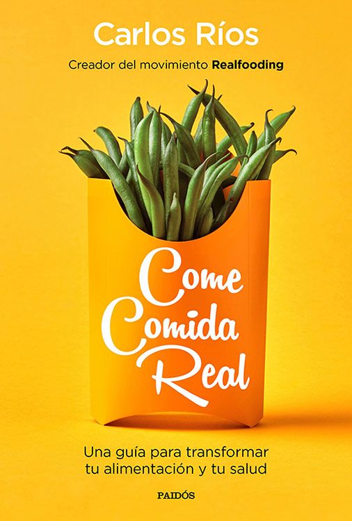 libro-come-comida-real-realfooding-carlos-rios