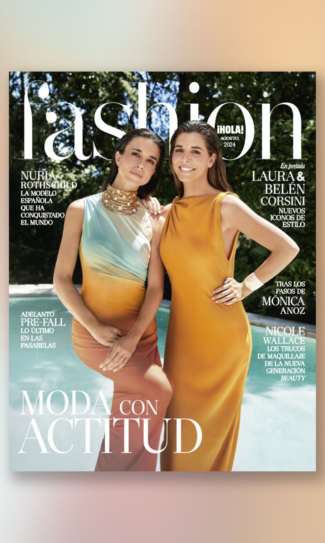 En FASHION agosto: Laura y Belén Corsini, nuevos iconos de estilo