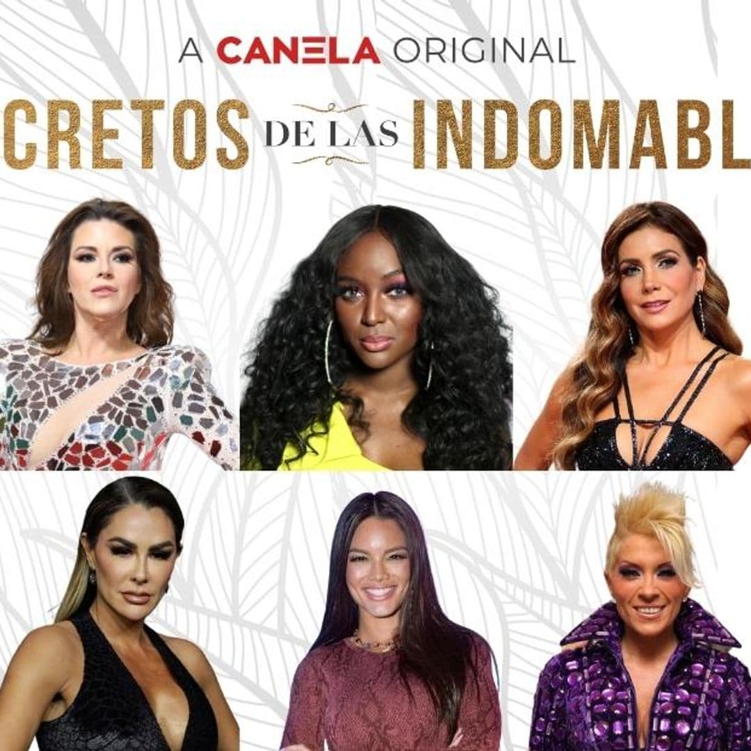 Canela.TV presenta al elenco de estrellas para el reality ‘Secretos de las Indomables’