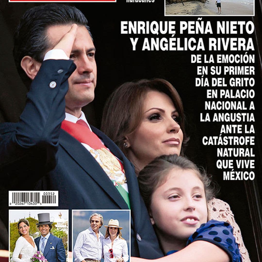 En ¡HOLA!: Angélica Rivera y Enrique Peña Nieto, de la emoción en su primer día del grito a la angustia ante la catástrofe natural que vive México