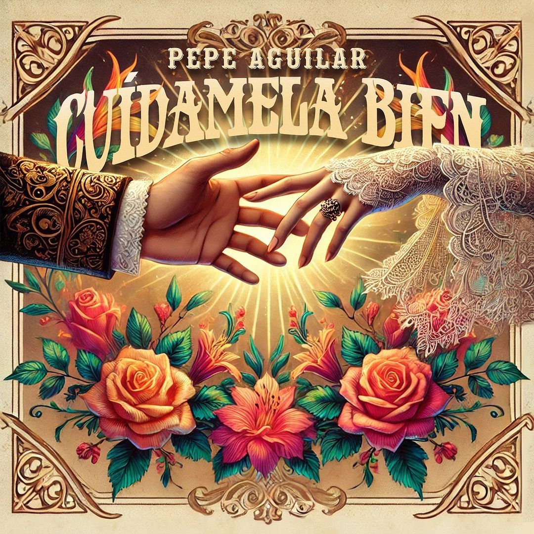 'Cuídamela bien', el nuevo tema de Pepe Aguilar con dedicatoria a su yerno