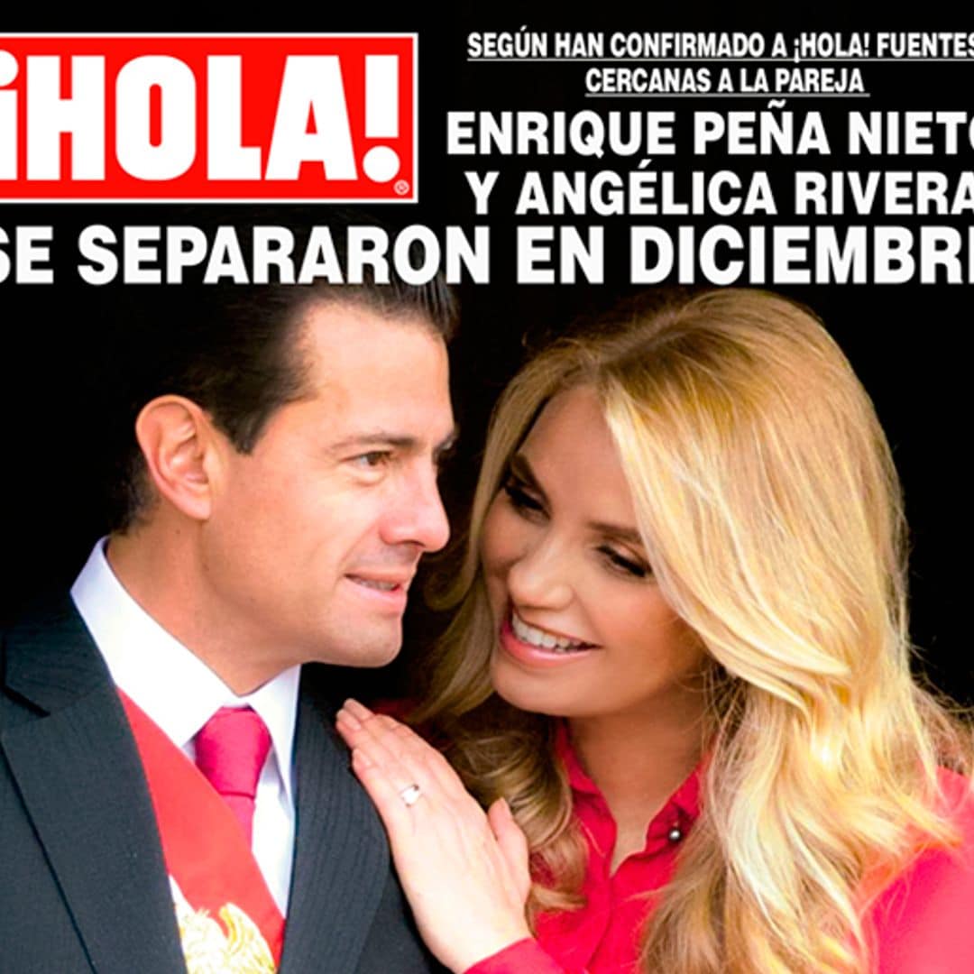 En ¡HOLA! México: El expresidente Enrique Peña Nieto y Angélica Rivera, separados desde diciembre