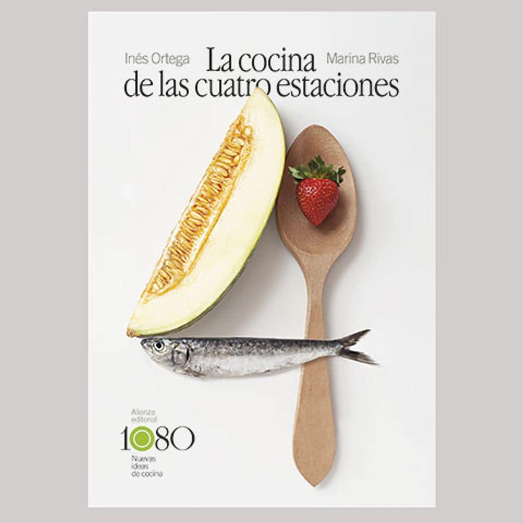 La cocina de las cuatro estaciones, el nuevo libro de Inés Ortega y Marina Rivas