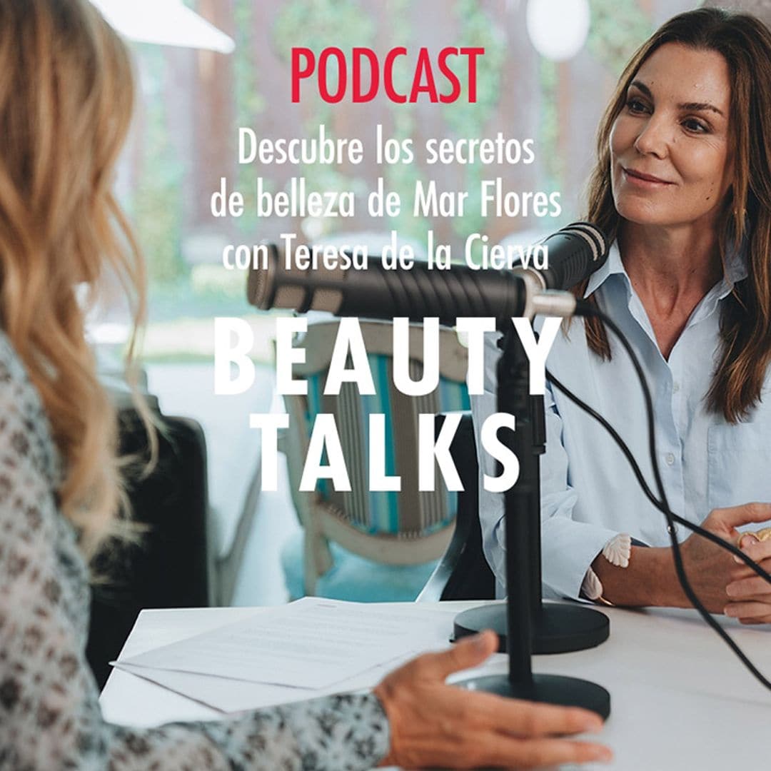 Escucha ya el estreno de 'Beauty Talks', el nuevo podcast de belleza protagonizado por ‘celebrities’