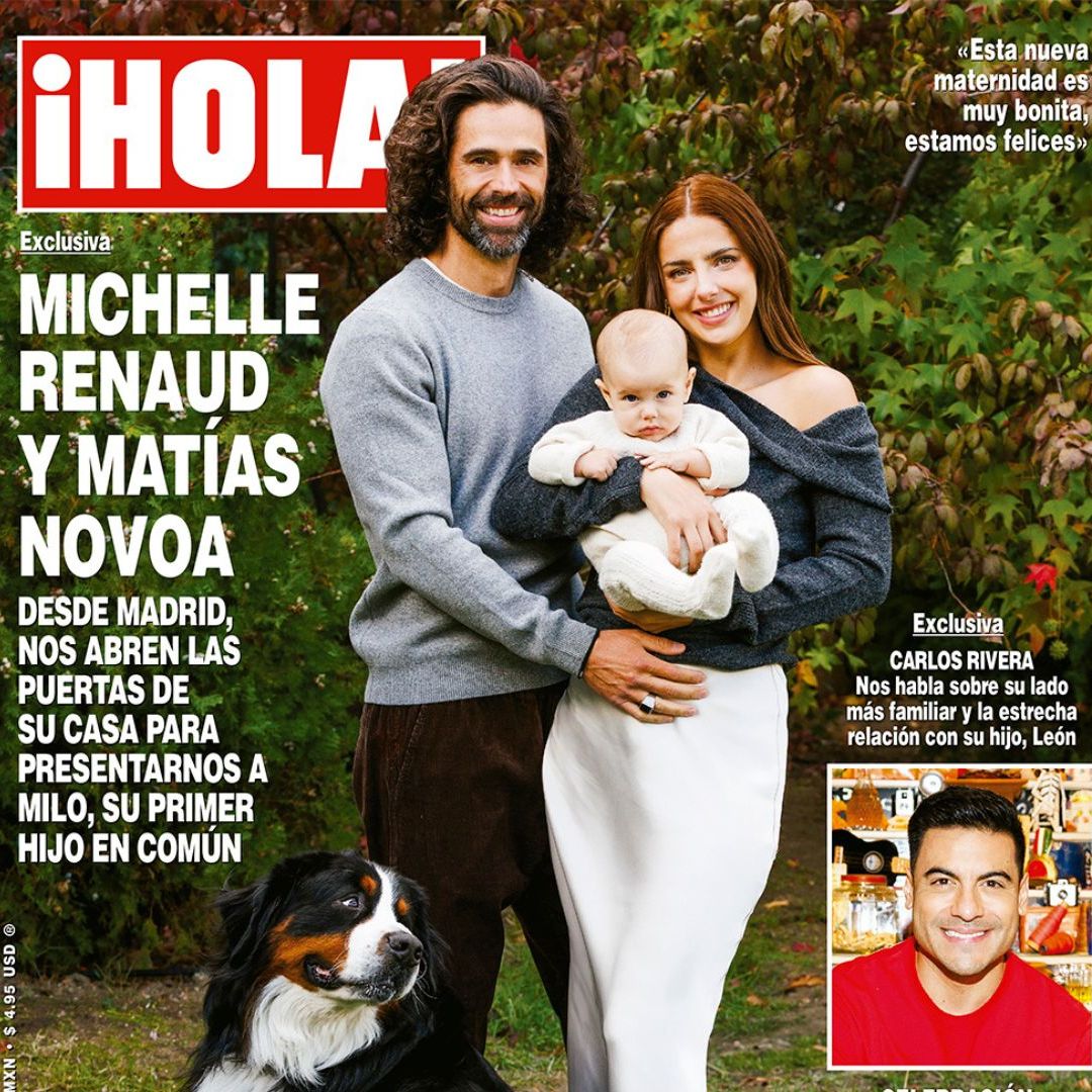 En ¡HOLA!, Michelle Renaud y Matías Novoa nos presentan a su primer hijo en común, Milo