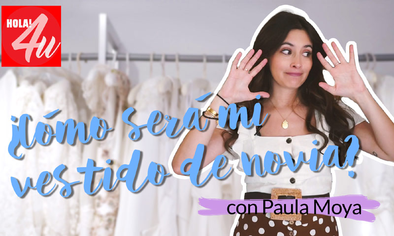 En HOLA!4u, así será el vestido de novia de Paula Moya