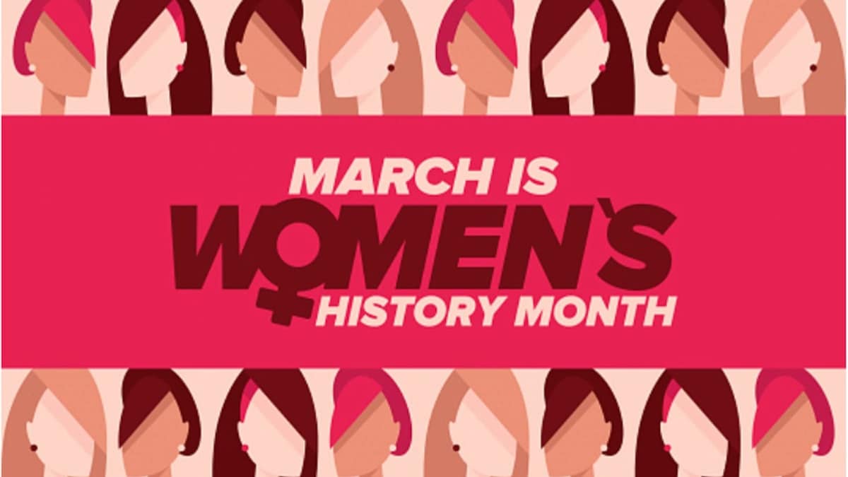 Discover why Women’s History Month is celebrated in March and how it began