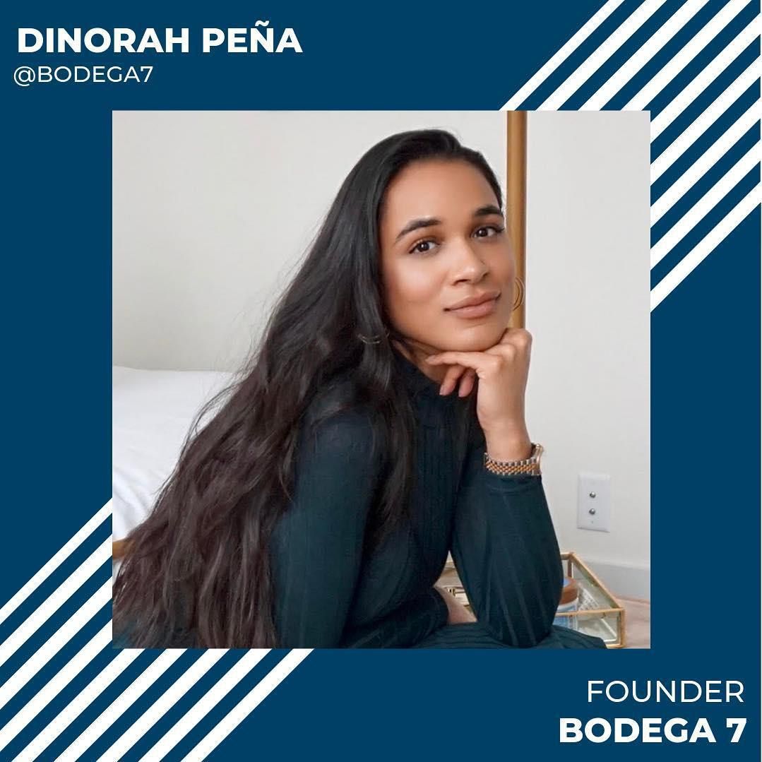 Dinorah Pena Founder Bodega7