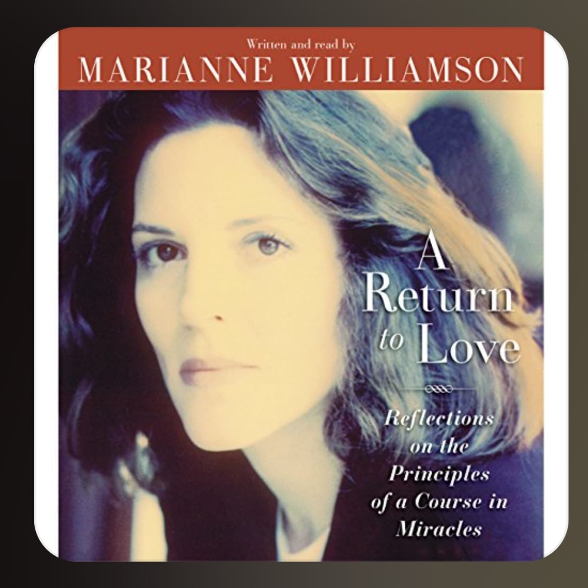 A Return to Love by Marianne Williamson