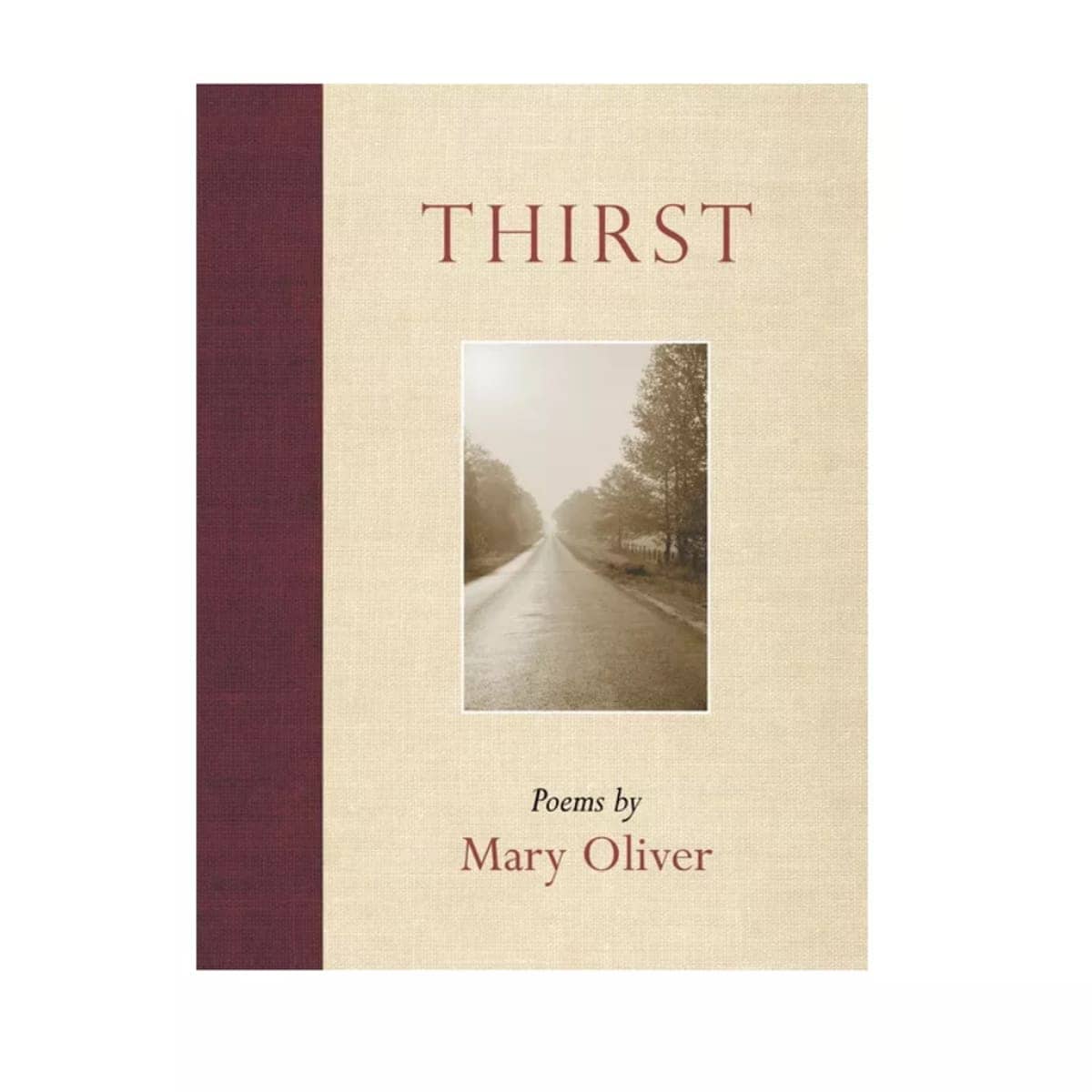 Thirst: Poems by Mary Oliver